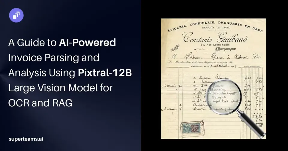 A Guide to Invoice Parsing and Analysis Using Pixtral-12B Model for OCR and RAG