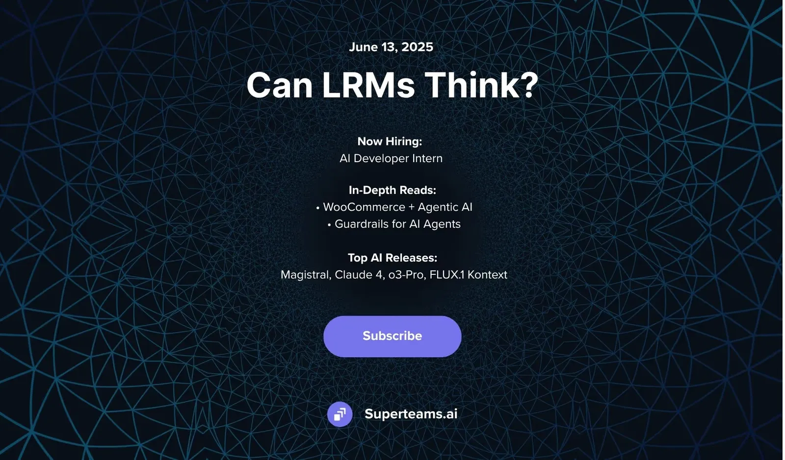 Newsletter Issue June 2025: Can LRMs Think?