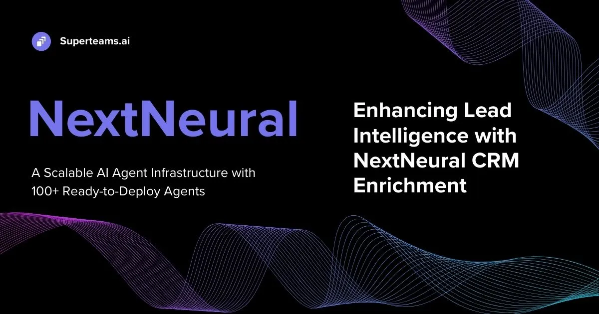Enhancing Lead Intelligence with NextNeural CRM Enrichment