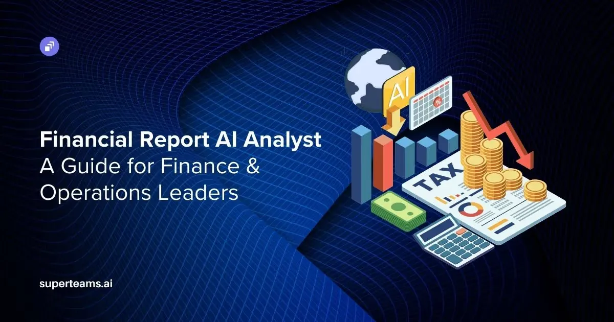 Financial Report AI Analyst: A Guide for Finance &amp; Operations Leaders