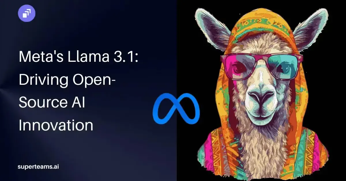 Meta&#39;s Llama 3.1: Driving Open-Source AI Innovation 