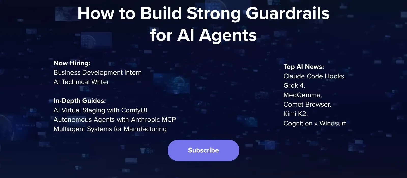Newsletter Issue July 2025 : How to Build Strong Guardrails for AI Agents