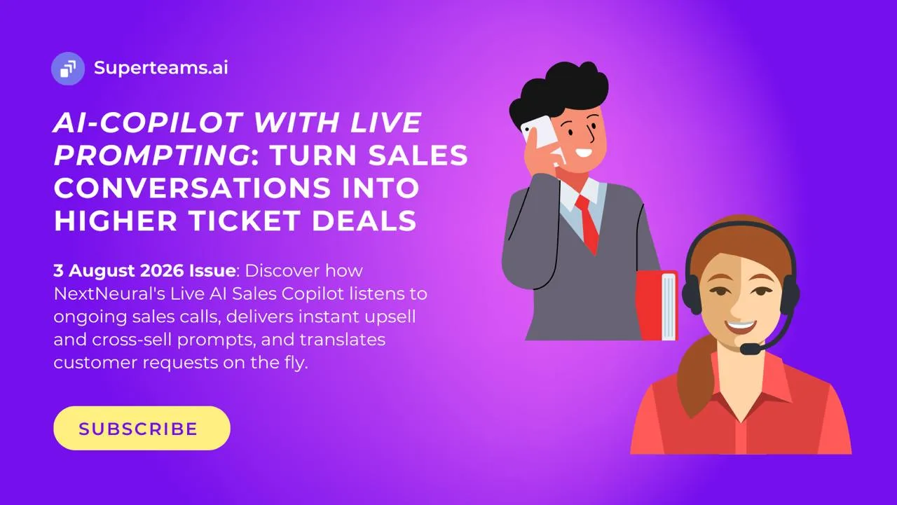 Newsletter 3 August 2026 - AI-Copilot with Live Prompting: Turn Sales Conversations into Higher Ticket Deals