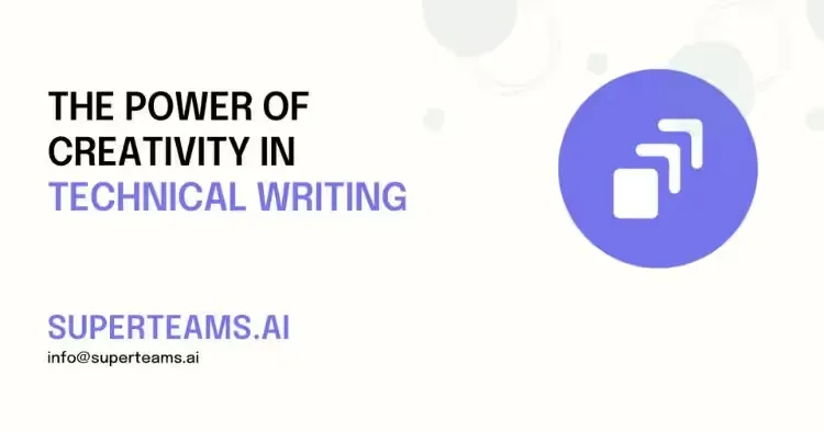The Power of Creativity in Technical Writing